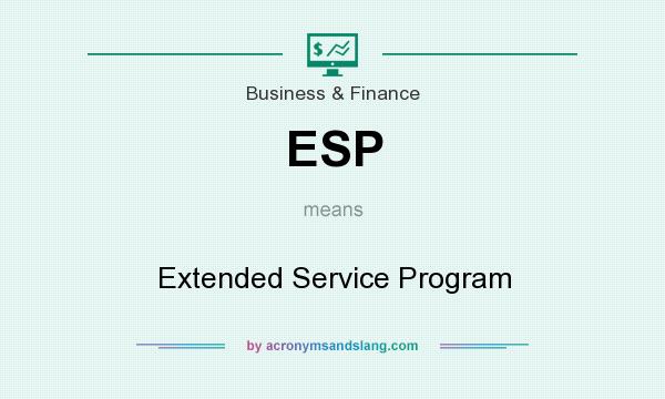 What does ESP mean? It stands for Extended Service Program