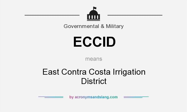 What does ECCID mean? It stands for East Contra Costa Irrigation District