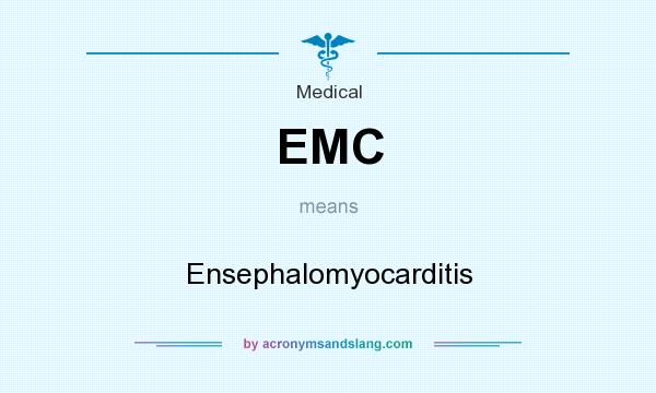 What does EMC mean? It stands for Ensephalomyocarditis