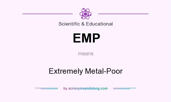 What does EMP mean? It stands for Extremely Metal-Poor