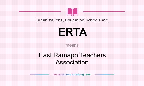What does ERTA mean? It stands for East Ramapo Teachers Association