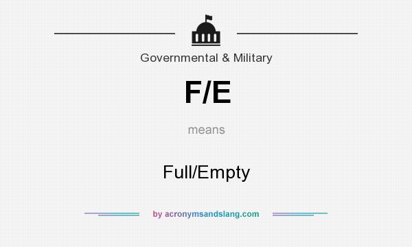 What does F/E mean? It stands for Full/Empty