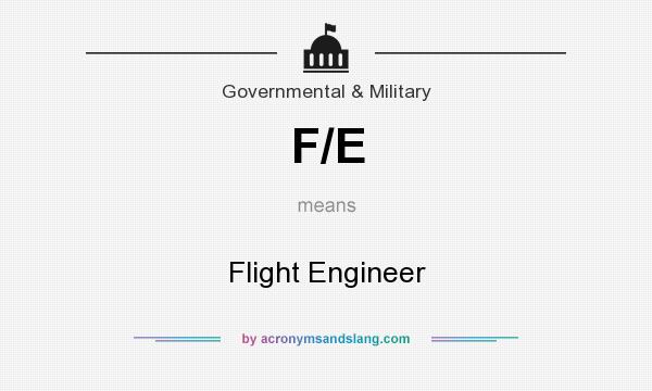 What does F/E mean? It stands for Flight Engineer