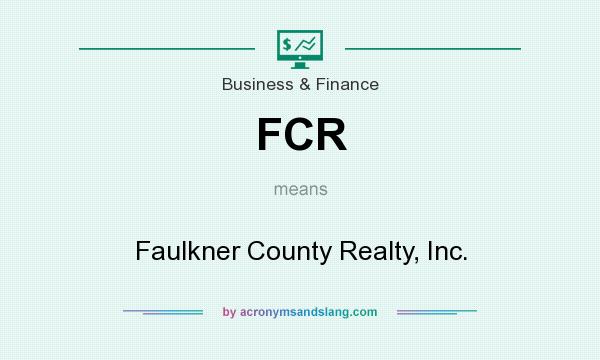 What does FCR mean? It stands for Faulkner County Realty, Inc.