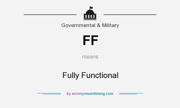 What does FF mean? It stands for Fully Functional