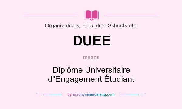 What does DUEE mean? It stands for Diplôme Universitaire dEngagement Étudiant