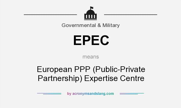 What does EPEC mean? It stands for European PPP (Public-Private Partnership) Expertise Centre