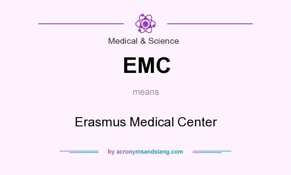 What does EMC mean? It stands for Erasmus Medical Center