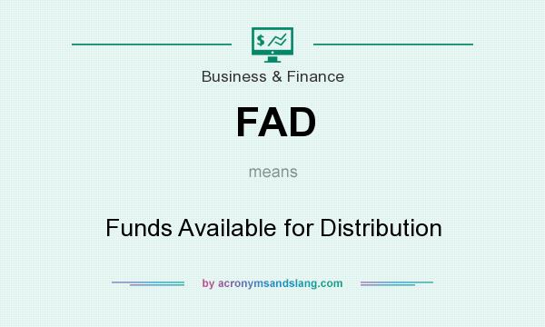 What does FAD mean? It stands for Funds Available for Distribution