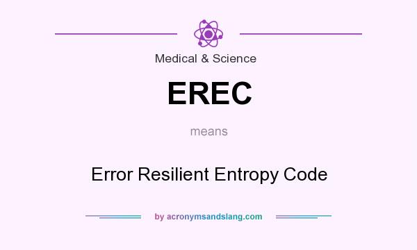 What does EREC mean? It stands for Error Resilient Entropy Code