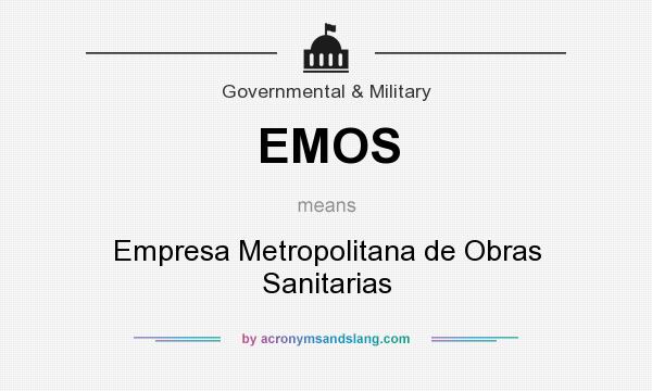 What does EMOS mean? It stands for Empresa Metropolitana de Obras Sanitarias