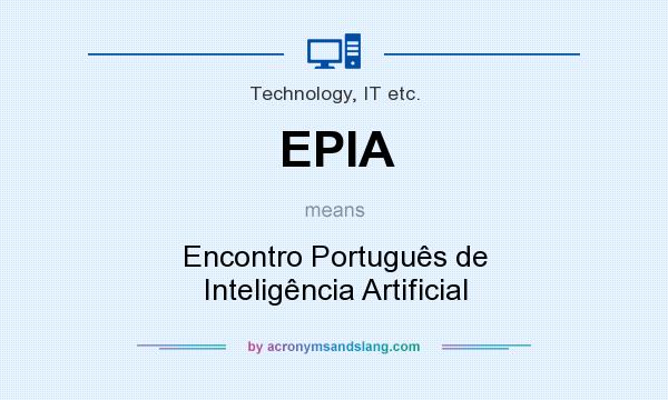 What does EPIA mean? It stands for Encontro Português de Inteligência Artificial
