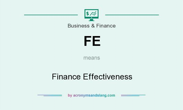 What does FE mean? It stands for Finance Effectiveness