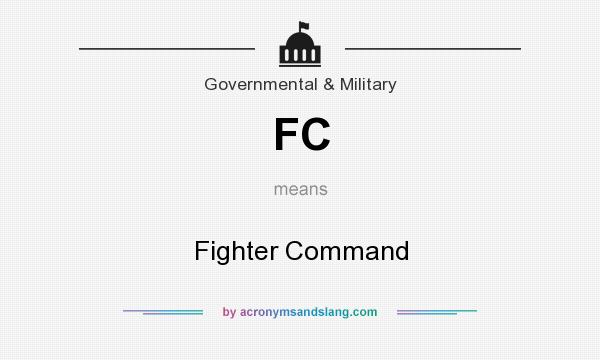 What does FC mean? It stands for Fighter Command