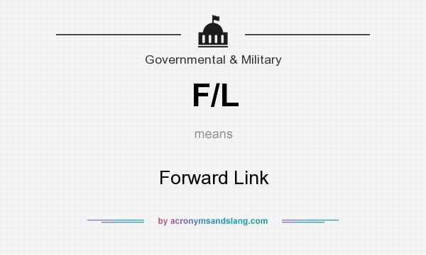 What does F/L mean? It stands for Forward Link