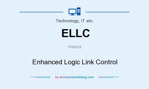 What does ELLC mean? It stands for Enhanced Logic Link Control