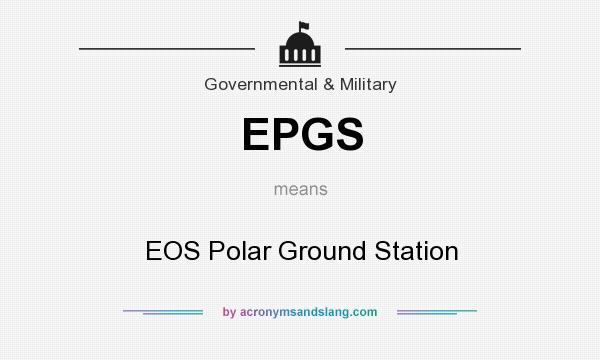 What does EPGS mean? It stands for EOS Polar Ground Station