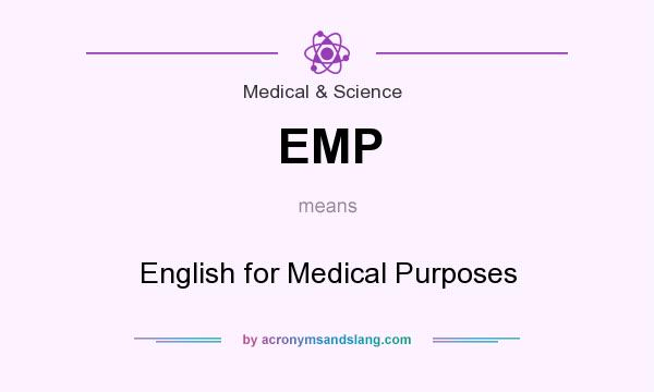 What does EMP mean? It stands for English for Medical Purposes