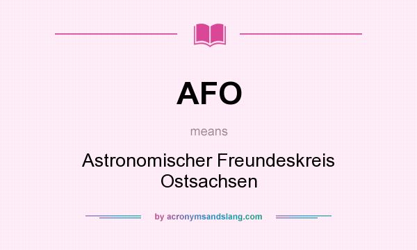 What does AFO mean? It stands for Astronomischer Freundeskreis Ostsachsen