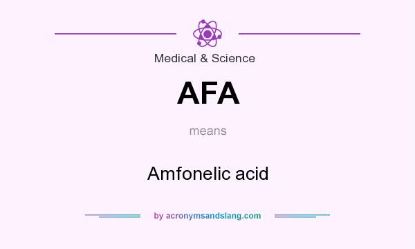 What does AFA mean? It stands for Amfonelic acid