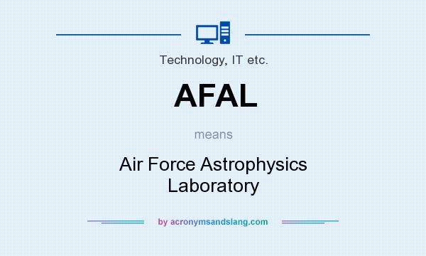 What does AFAL mean? It stands for Air Force Astrophysics Laboratory