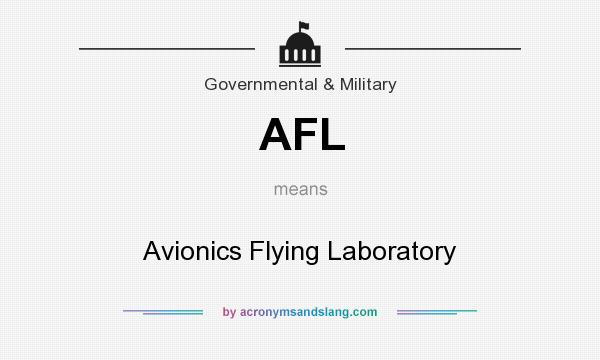 What does AFL mean? It stands for Avionics Flying Laboratory