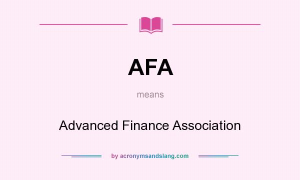What does AFA mean? It stands for Advanced Finance Association