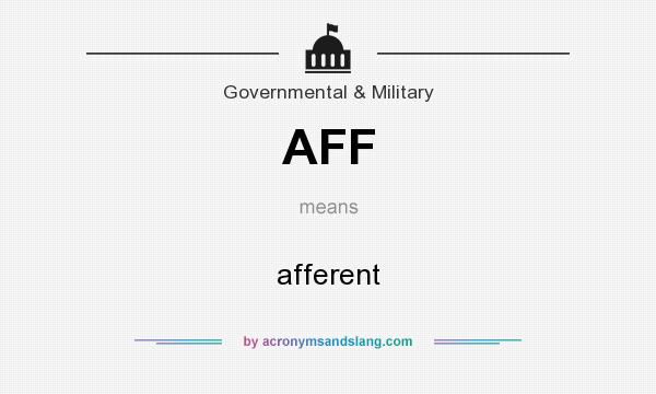 What does AFF mean? It stands for afferent