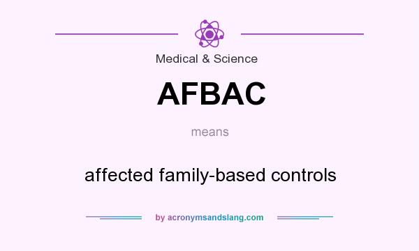 What does AFBAC mean? It stands for affected family-based controls