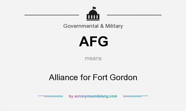 What does AFG mean? It stands for Alliance for Fort Gordon