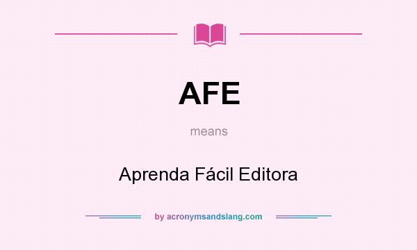 What does AFE mean? It stands for Aprenda Fácil Editora