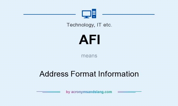 What does AFI mean? It stands for Address Format Information