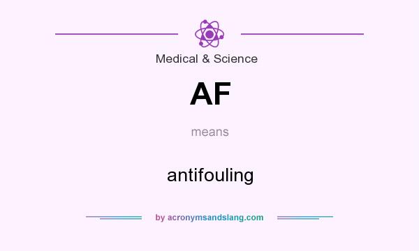 What does AF mean? It stands for antifouling