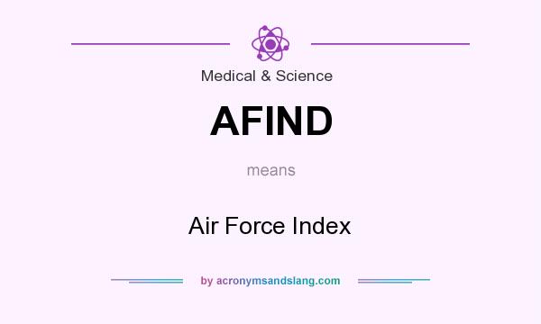What does AFIND mean? It stands for Air Force Index