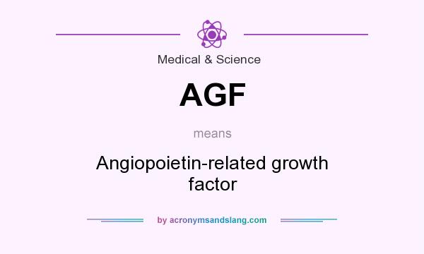 What does AGF mean? It stands for Angiopoietin-related growth factor