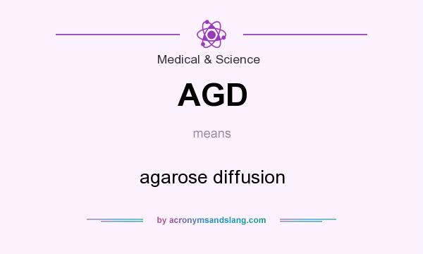 What does AGD mean? It stands for agarose diffusion