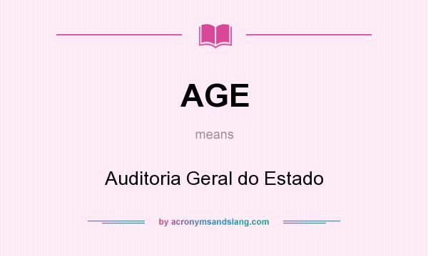 What does AGE mean? It stands for Auditoria Geral do Estado