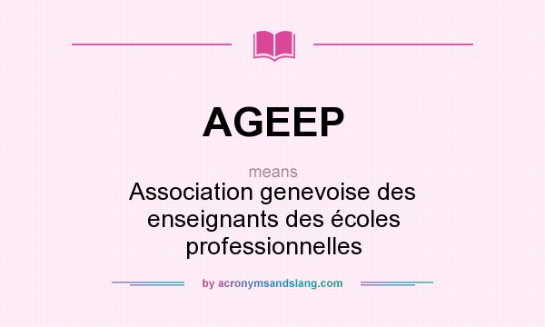What does AGEEP mean? It stands for Association genevoise des enseignants des écoles professionnelles