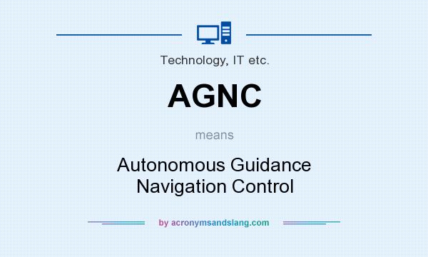 What does AGNC mean? It stands for Autonomous Guidance Navigation Control