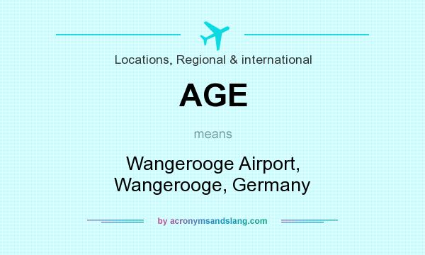 What does AGE mean? It stands for Wangerooge Airport, Wangerooge, Germany