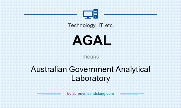 What does AGAL mean? It stands for Australian Government Analytical Laboratory