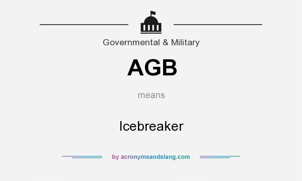 What does AGB mean? It stands for Icebreaker