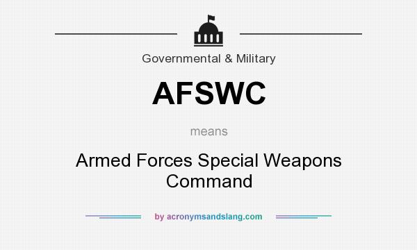 What does AFSWC mean? It stands for Armed Forces Special Weapons Command