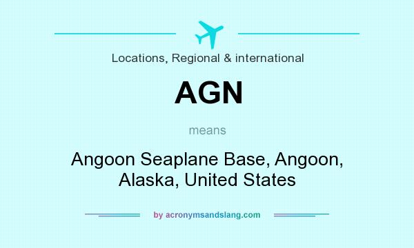 What does AGN mean? It stands for Angoon Seaplane Base, Angoon, Alaska, United States