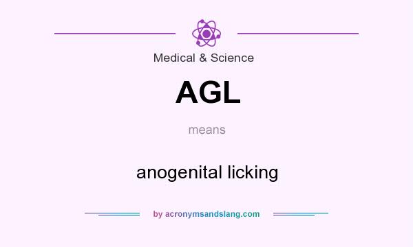 What does AGL mean? It stands for anogenital licking