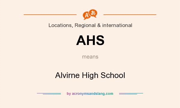 What does AHS mean? It stands for Alvirne High School