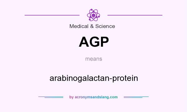 What does AGP mean? It stands for arabinogalactan-protein