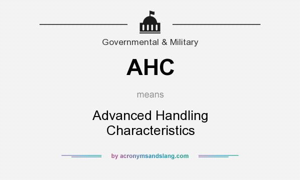 What does AHC mean? It stands for Advanced Handling Characteristics