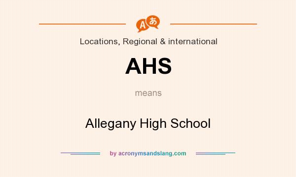 What does AHS mean? It stands for Allegany High School