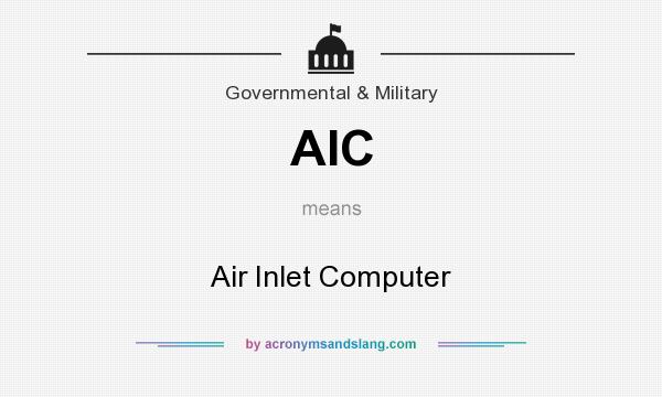 What does AIC mean? It stands for Air Inlet Computer